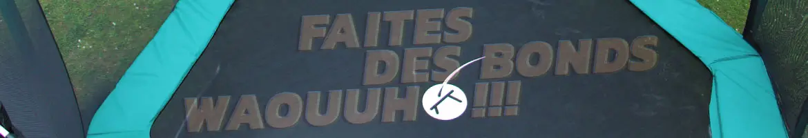 Faites des bonds waouuh !!!
