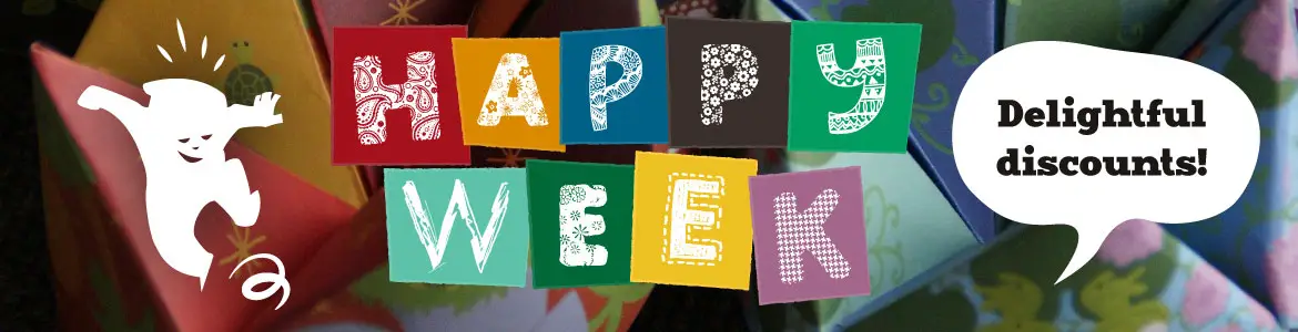 Happy week: delightful discounts!