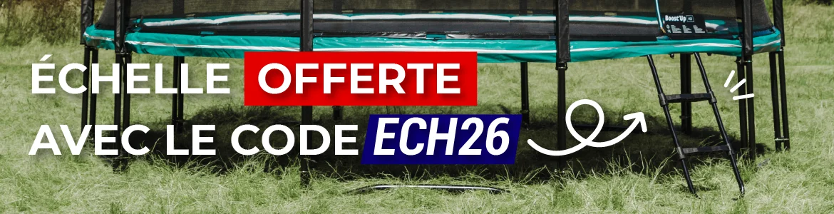 Echelle trampoline offerte en Février 2026
