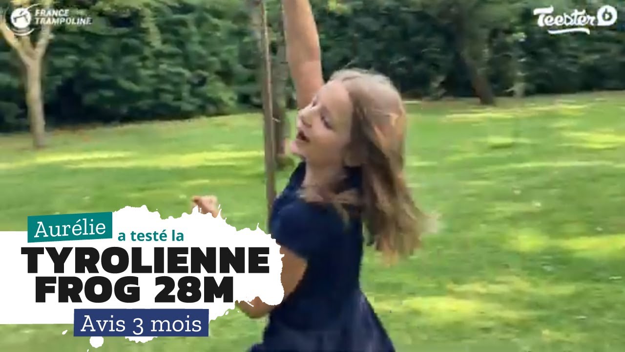 Tyrolienne Frog de chez France Trampoline - Expérience après 3 mois