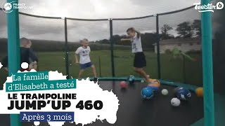 Trampoline Jump Up 460 de chez France Trampoline - Expérience après 3 mois