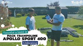 Trampoline Pack Apollo Sport 400 chez France Trampoline - Unboxing
