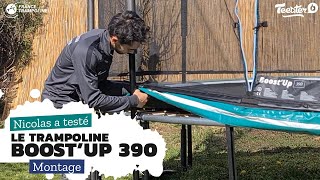 Trampoline de jardin Boost'Up 390 de chez France Trampoline - Montage et présentation  du produit