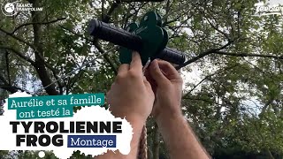 Tyrolienne Frog de chez France Trampoline - Tutoriel montage